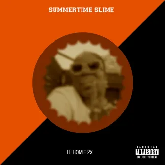 Summertime Slime by Lil Homie2x