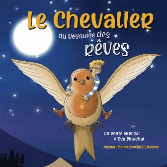 Le chevalier du royaume des rêves by Eva Marchal