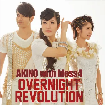 OVERNIGHT REVOLUTION / Golden Life by AKINO with bless4