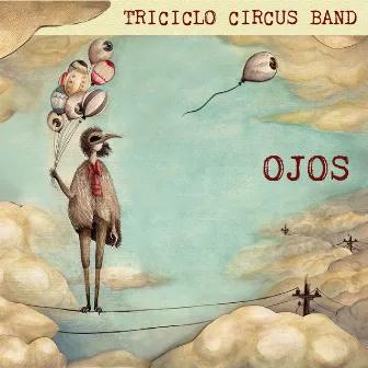 Ojos by Triciclo Circus Band