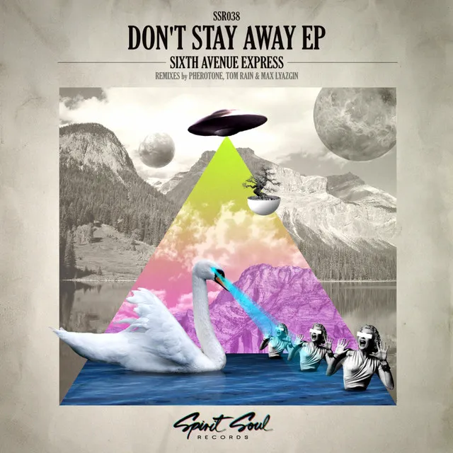 Don't Stay Away - Pherotone Remix