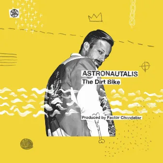 The Dirt Bike by Astronautalis