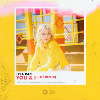 You & I (Loé remix) by Lisa Pac