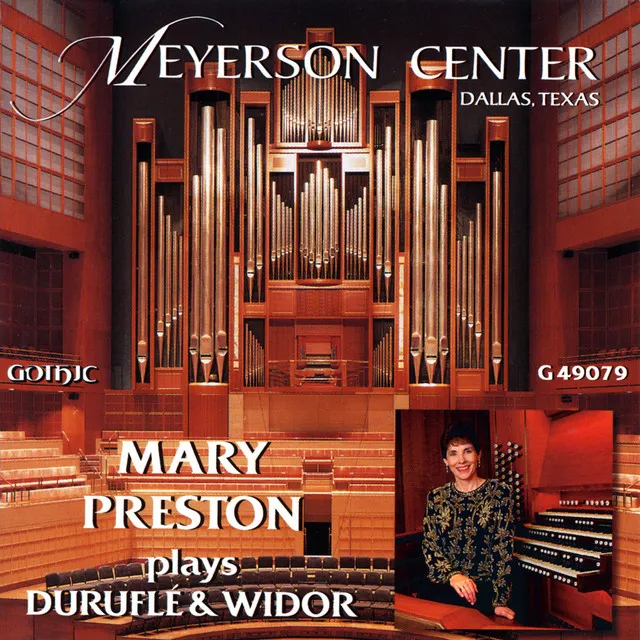 Mary Preston Plays Durufle & Widor