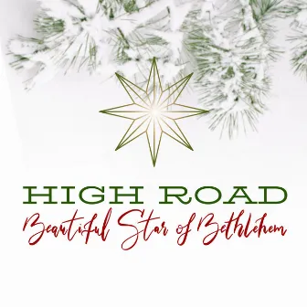 Beautiful Star of Bethlehem by High Road