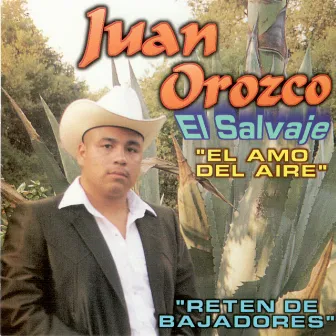 El Amo Del Aire by Juan Orozco