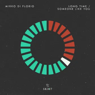 Long Time / Someone Like You by Mirko Di Florio