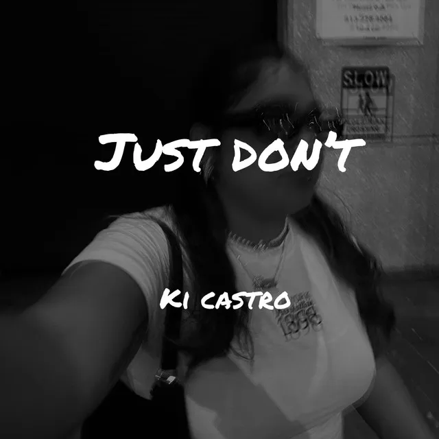 Just Don't