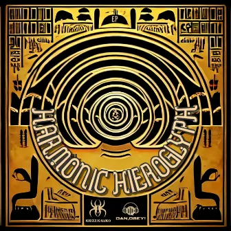 Harmonic Hieroglyph by Dan,obey