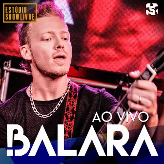 Balara no Estúdio Showlivre (Ao Vivo) by Balara