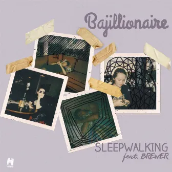 Sleepwalking by Bajillionaire