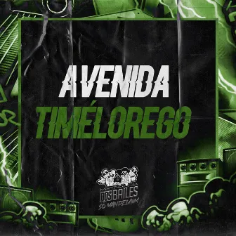 Avenida Timélorego by DJ Caaio Doog