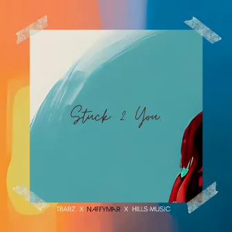 Stuck To You by Hills Music