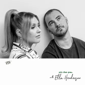 All For You (with Ella Henderson) by Ella Henderson