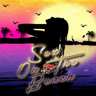 Sex On The Beach by WayRocc