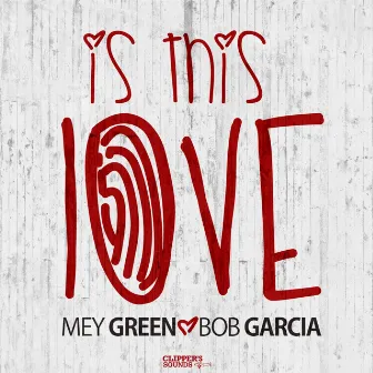 Is This Love by Mey Green