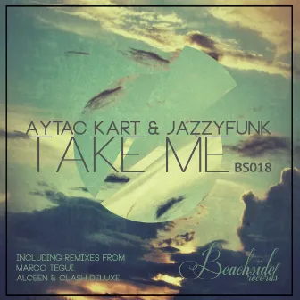 Take Me by Aytac Kart