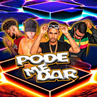 Pode Me Dar by Dj Luan