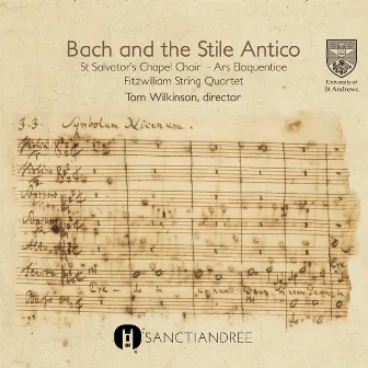 Bach and the Stile Antico by Ars Eloquentiae