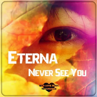 Never See You by EternA