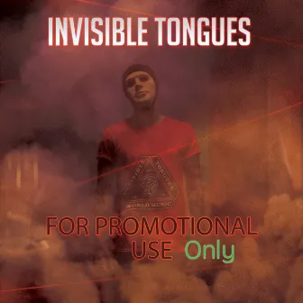 For Promotional Use Only (For Promotional Use Only Mix) by Invisible Tongues