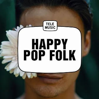 Happy Pop Folk by Franck Fossey