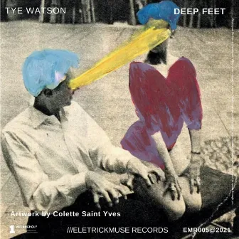 Deep Feet by Tye Watson