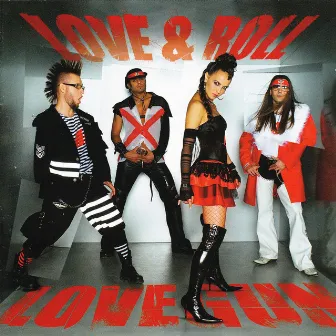 Love and Roll by Lovegun