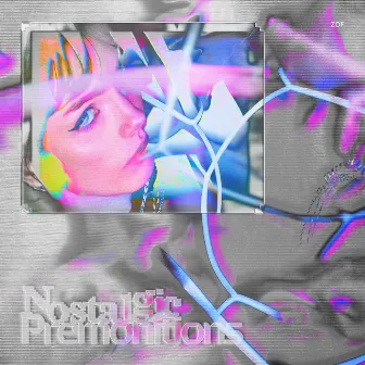 Nostalgic Premonitions by ZOF