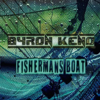 Fisherman's Boat by Byron Keno