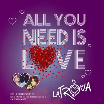 All You Need Is Love (En Vivo) by La Trova