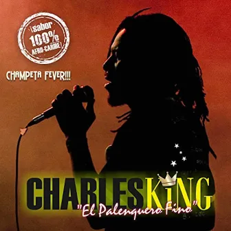 Champeta Fever by Charles King