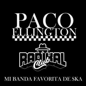 Mi Banda Favorita de Ska by RadikalClub