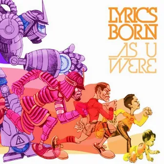 As U Were by Lyrics Born