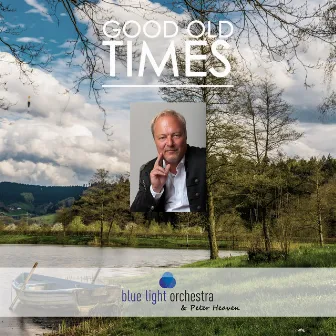 Good Old Times by Blue Light Orchestra