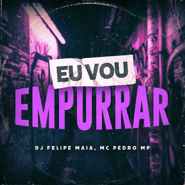 Eu Vou Empurrar