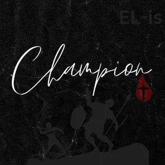 Champion by EL-Is