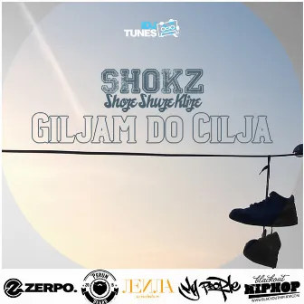 Giljam Do Cilja by Shoze