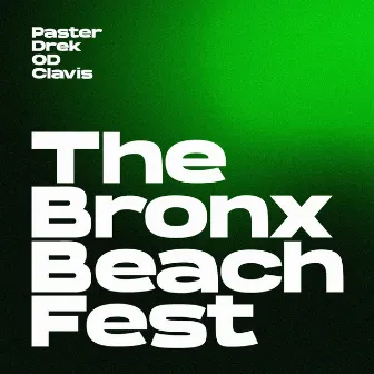 The Bronx Beach Fest by OD