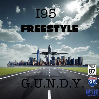 I95 Freestyle by G.U.N.D.Y.