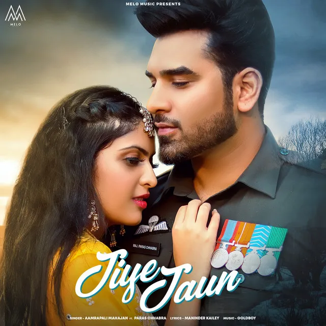 Jiye Jaun (feat. Paras Chhabra)