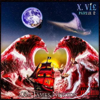 X.VI£, Pt 2 by Xam James Newton