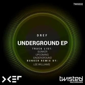 Underground EP by Dref