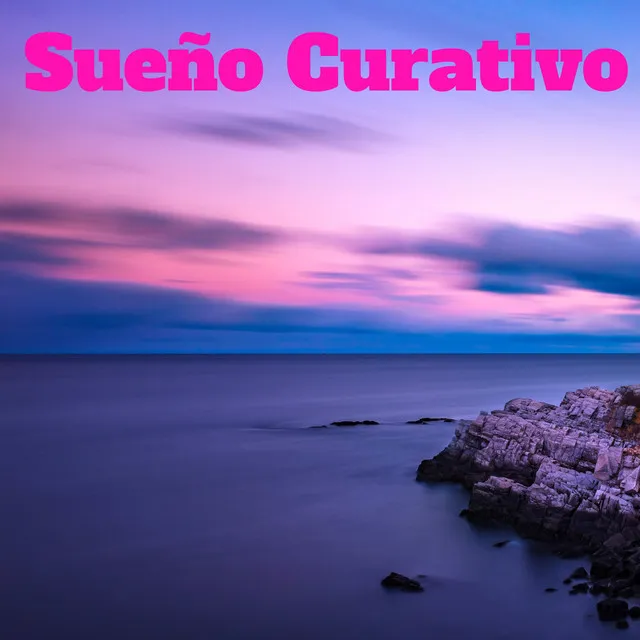 Sueño Curativo - Ambiente Curativo y Sonidos Relajantes para unas Buenas Noches