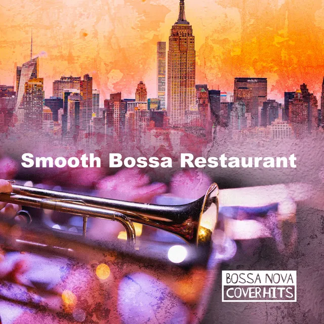 Smooth Bossa Restaurant