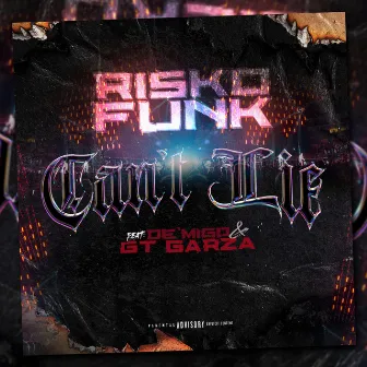 Can't Lie by Risko Funk