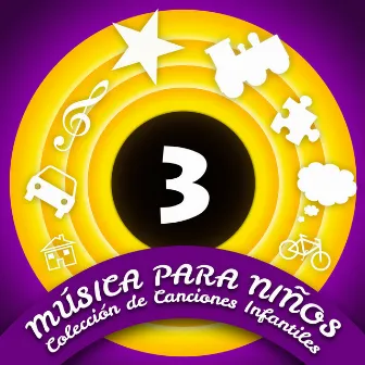 Música para Niños (Colección de Canciones Infantiles) [Volumen 3] by Furia Gitana