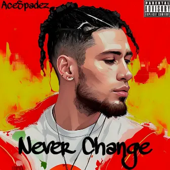 Never Change by AceSpadez