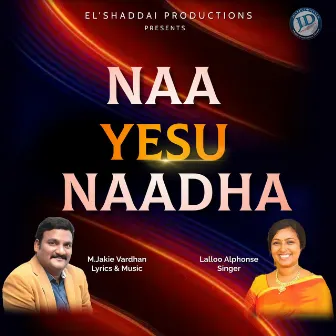 Na Yesu Naadha by Jakie Vardhan