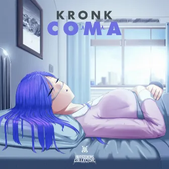 Coma by Kronk